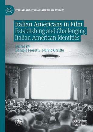 Italian Americans in Film: Establishing and Challenging Italian American Identities