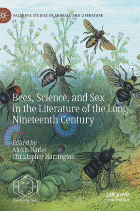 Bees, Science, and Sex in the Literature of the Long Nineteenth Century