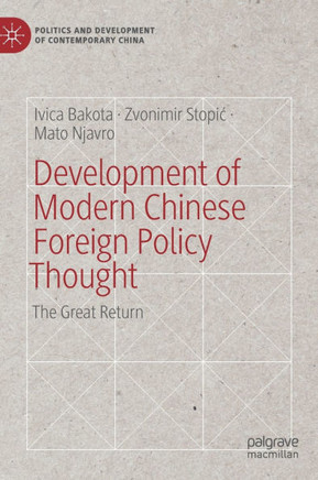 Development of Modern Chinese Foreign Policy Thought: The Great Return