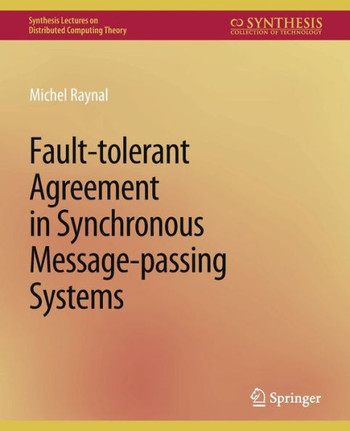 Fault-Tolerant Agreement in Synchronous Message-Passing Systems