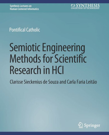Semiotic Engineering Methods for Scientific Research in Hci