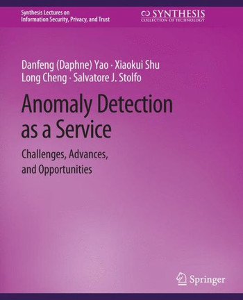 Anomaly Detection as a Service: Challenges, Advances, and Opportunities