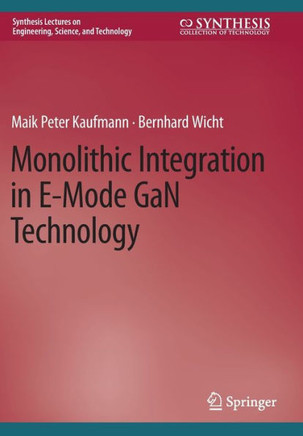 Monolithic Integration in E-Mode Gan Technology