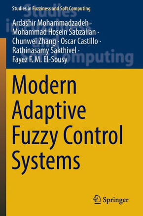 Modern Adaptive Fuzzy Control Systems