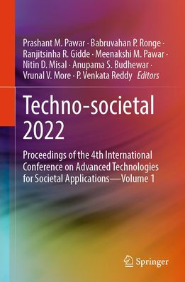 Techno-Societal 2022: Proceedings of the 4th International Conference on Advanced Technologies for Societal Applications--Volume 1