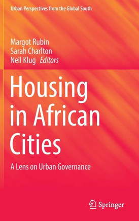 Housing in African Cities: A Lens on Urban Governance