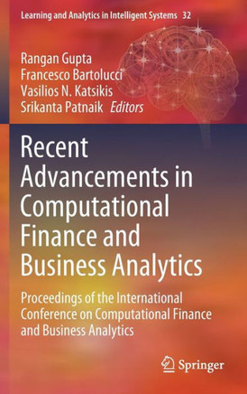 Recent Advancements in Computational Finance and Business Analytics: Proceedings of the International Conference on Computational Finance and Business