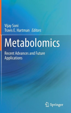 Metabolomics: Recent Advances and Future Applications