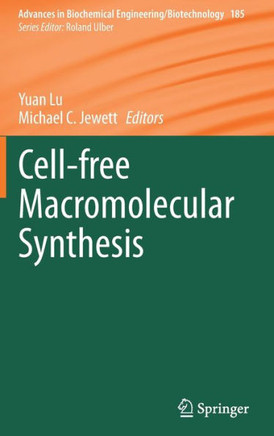 Cell-Free Macromolecular Synthesis