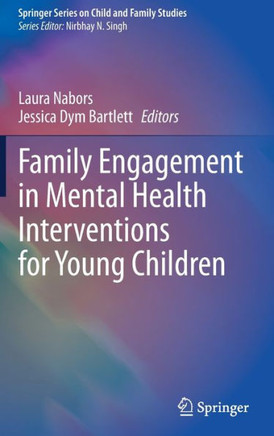 Family Engagement in Mental Health Interventions for Young Children