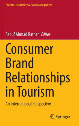 Consumer Brand Relationships in Tourism: An International Perspective