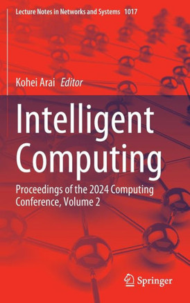 Intelligent Computing: Proceedings of the 2024 Computing Conference, Volume 2