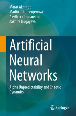 Artificial Neural Networks: Alpha Unpredictability and Chaotic Dynamics