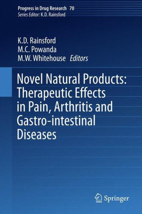 Novel Natural Products: Therapeutic Effects in Pain, Arthritis and Gastro-Intestinal Diseases