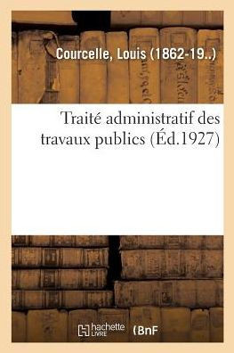 Trait? Administratif Des Travaux Publics