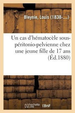 Un cas d'h?matoc?le sous-p?ritonio-pelvienne chez une jeune fille de 17 ans