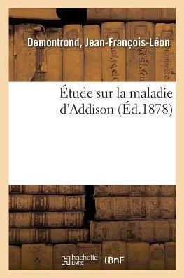 ?tude Sur La Maladie d'Addison