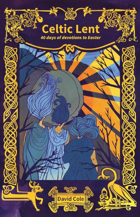 Celtic Lent