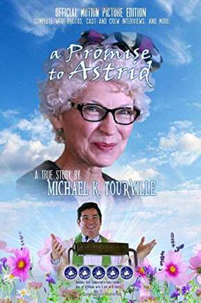 A Promise to Astrid - A True Story: Official Motion Picture Edition