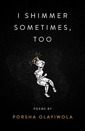 i shimmer sometimes, too (Button Poetry)
