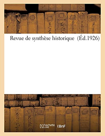 Revue de Synth?se Historique (?d.1926)