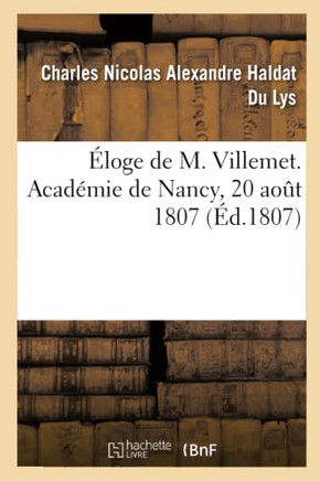 ?loge de M. Villemet. Acad?mie de Nancy, 20 Ao?t 1807
