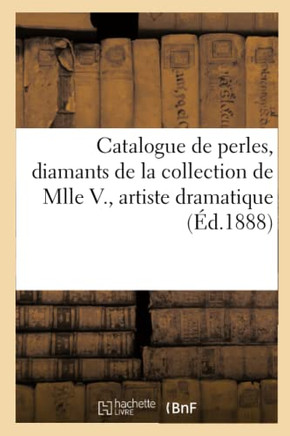 Catalogue de Perles, Diamants, Bijoux, Colliers de Perles, Orf?vrerie, Sculptures, Tableaux Anciens