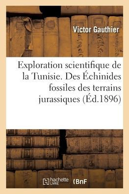 Exploration scientifique de la Tunisie