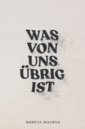 Was von uns ?brig ist