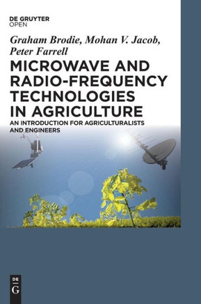 Microwave and Radio-Frequency Technologies in Agriculture