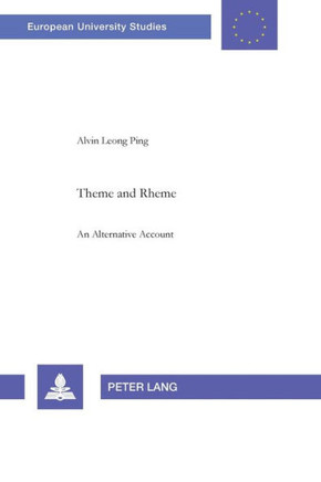 Theme and Rheme: An Alternative Account