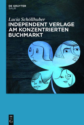 Independent Verlage am konzentrierten Buchmarkt