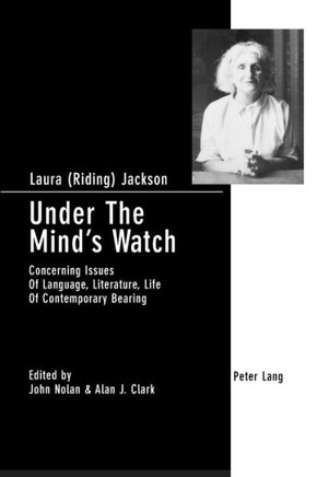 Under The Mind's Watch: Concerning Issues Of Language, Literature, Life Of Contemporary Bearing