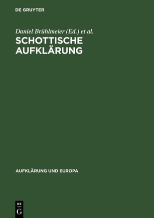 Schottische Aufkl?rung: ""A Hotbed of Genius""