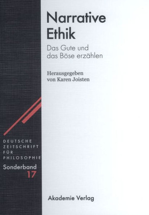 Narrative Ethik: Das Gute Und Das B?se Erz?hlen