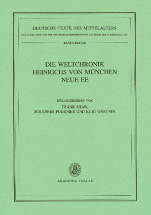 Die Weltchronik Heinrichs von M?nchen. Neue Ee