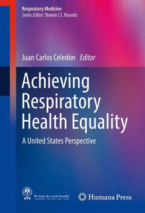 Achieving Respiratory Health Equality: A United States Perspective