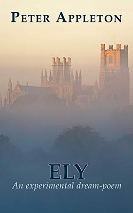 Ely: An experimental dream-poem