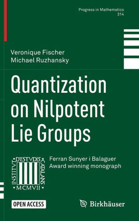 Quantization on Nilpotent Lie Groups