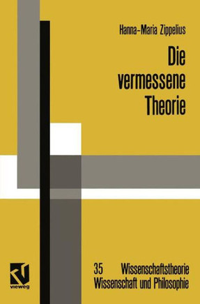 Die Vermessene Theorie: Eine Kritische Auseinandersetzung Mit Der Instinkttheorie Von Konrad Lorenz Und Verhaltenskundlicher Forschungspraxis
