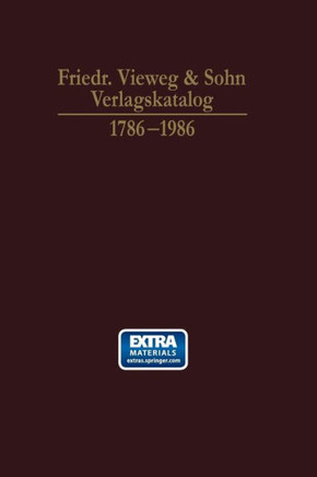 Friedr. Vieweg & Sohn Verlagskatalog: 1786-1986