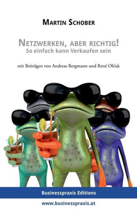 Netzwerken, aber richtig!: So einfach kann Verkaufen sein