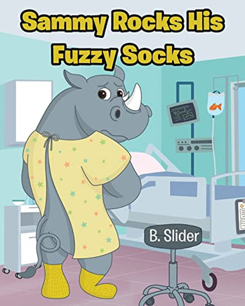 Sammy Rocks His Fuzzy Socks - 9781685705824