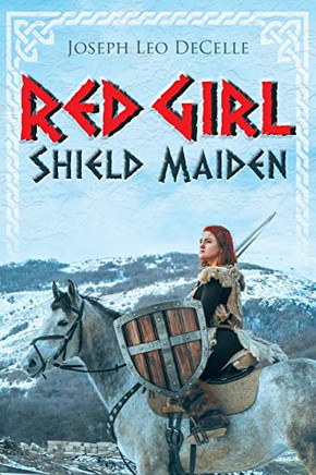 Red Girl: Shield Maiden (Crucible Steel)