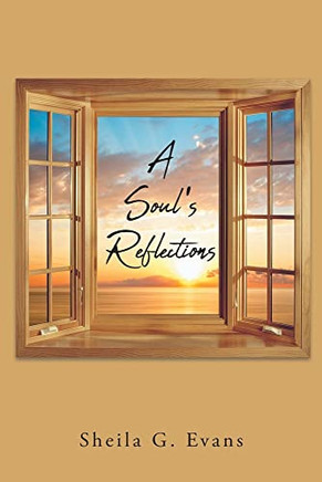 A Soul's Reflections - 9781638444527
