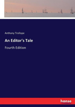 An Editor's Tale: Fourth Edition