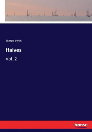 Halves: Vol. 2