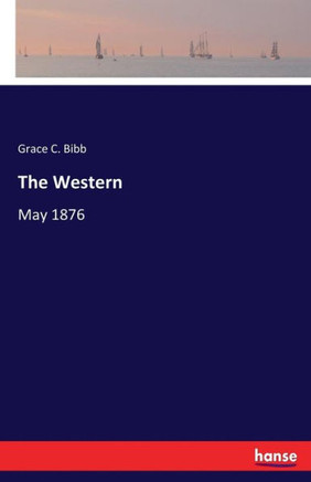The Western: May 1876