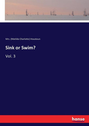 Sink or Swim?: Vol. 3