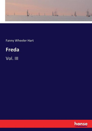 Freda: Vol. III
